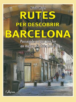 cover image of Rutes per descobrir Barcelona